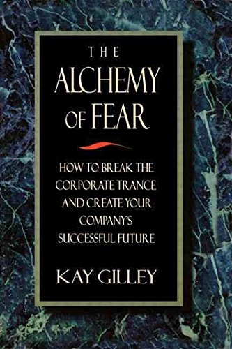 Beispielbild fr The Alchemy of Fear zum Verkauf von Blackwell's