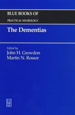 Beispielbild fr The Dementias: Blue Books of Practical Neurology, Volume 19 (Volume 19) (Blue Books of Practical Neurology, 19) zum Verkauf von Wonder Book