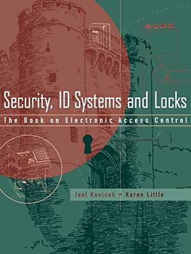 Beispielbild fr Security, ID Systems and Locks : The Book on Electronic Access Control zum Verkauf von Better World Books