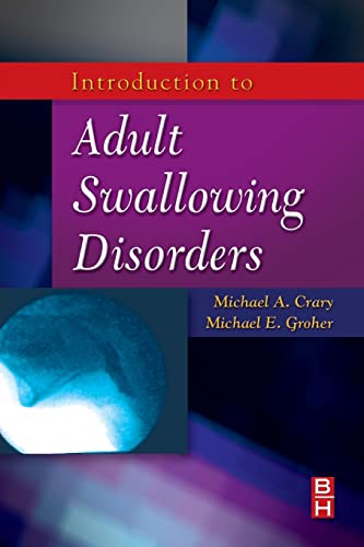 Stock image for Introduction to Adult Swallowing Disorders for sale by BooksRun