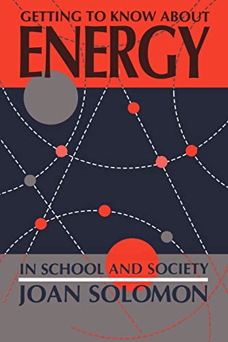 Stock image for Getting To Know About Energy In School And Society for sale by Chiron Media