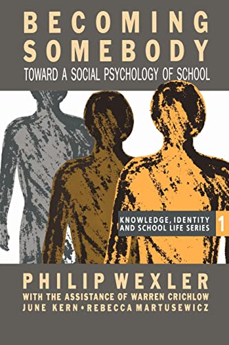 Beispielbild fr Becoming Somebody: Toward A Social Psychology Of School zum Verkauf von HPB-Red