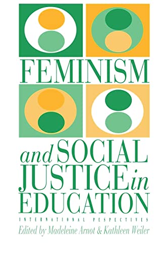 Beispielbild fr Feminism and Social Justice in Education : International Perspectives zum Verkauf von Better World Books