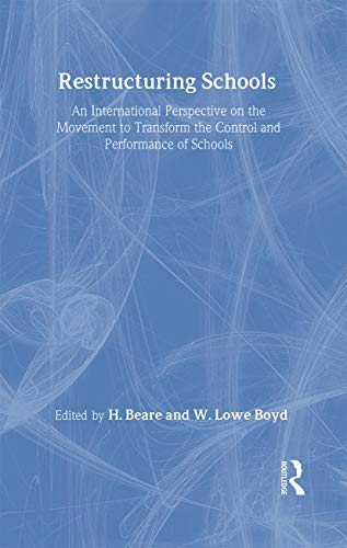 Beispielbild fr Restructuring Schools: An International Perspective On The Movement To Transform The Control And performance of schools zum Verkauf von Bookmonger.Ltd