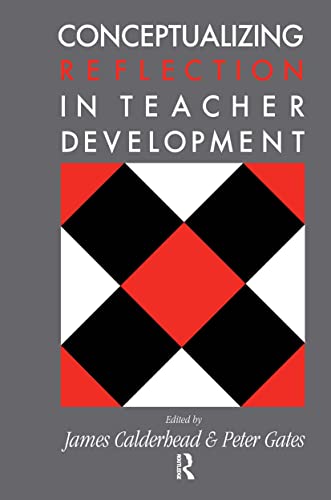 Stock image for Conceptualizing Reflection In Teacher Development for sale by Phatpocket Limited