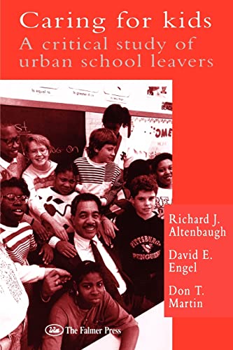 Beispielbild fr Caring for Kids : A Critical Study of Urban School Leavers zum Verkauf von Better World Books: West