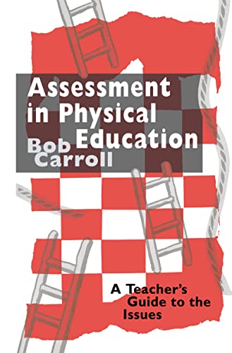 9780750702980: Assessment in Physical Education: A Teacher's Guide to the Issues