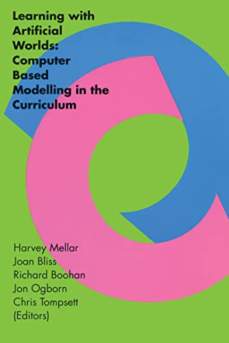 Stock image for Learning With Artificial Worlds: Computer Based Modelling In The Curriculum for sale by WorldofBooks