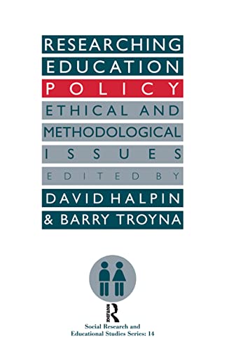 9780750703451: Researching education policy: Ethical and methodological issues (Social Research and Educational Studies Series)