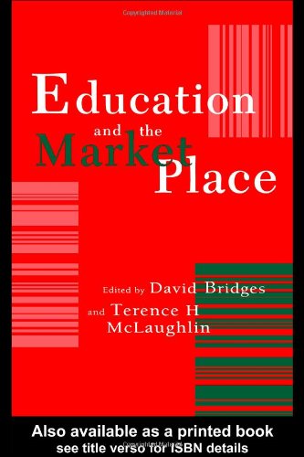 Stock image for Education and the Market Place for sale by Better World Books