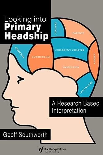 Imagen de archivo de Looking Into Primary Headship: A Research Based Interpretation a la venta por Chiron Media