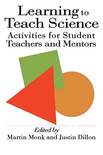 Imagen de archivo de Learning to Teach Science : Activities for Student Teachers and Mentors a la venta por Better World Books Ltd