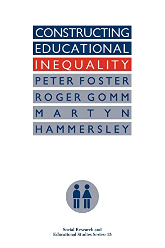 Constructing Educational Inequality: A Methodological Assessment (Clinical Procedure Series) (9780750703895) by Foster, Peter