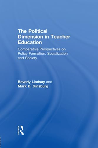 Imagen de archivo de The Political Dimension In Teacher Education (The Wisconsin Series of Teac) a la venta por Phatpocket Limited