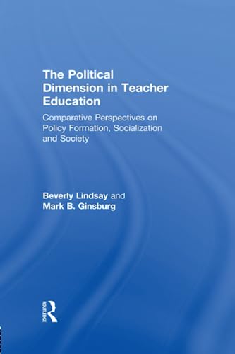 Stock image for The Political Dimension In Teacher Education (The Wisconsin Series of Teac) for sale by Phatpocket Limited