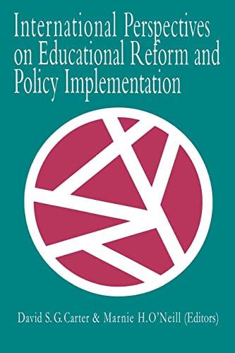 Imagen de archivo de International Perspectives On Educational Reform And Policy Implementation a la venta por Blackwell's