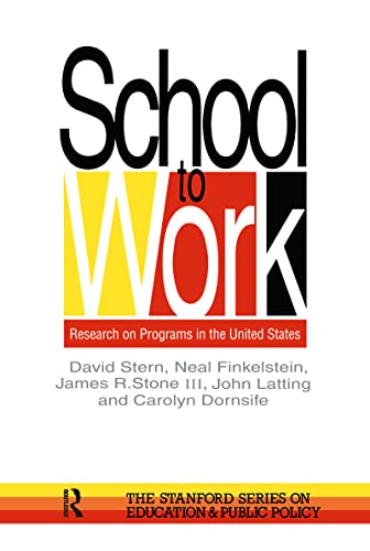 Stock image for School To Work: Research On Programs In The United States for sale by Revaluation Books