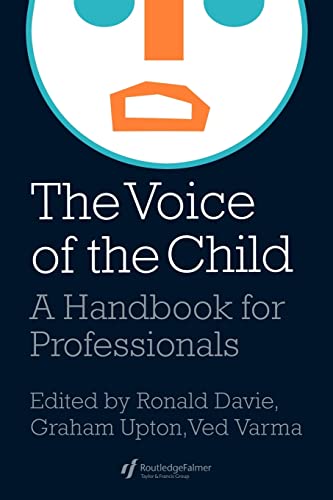 9780750704601: The Voice Of The Child: A Handbook For Professionals (World of Childhood & Adolescence S)