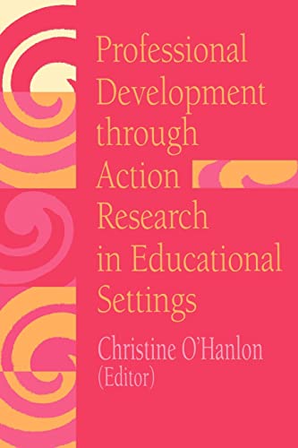 Beispielbild fr Professional Development Through Action Research: International Educational Perspectives zum Verkauf von WorldofBooks