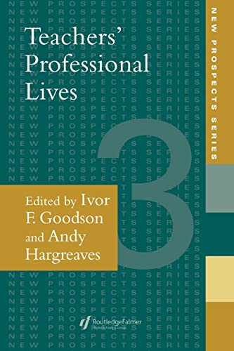 Stock image for Teachers' Professional Lives (New Prospects Series, 3) for sale by SecondSale