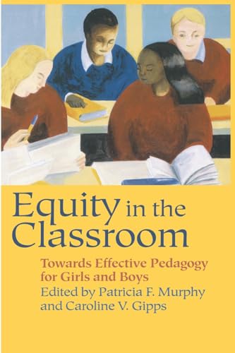 9780750705417: Equity in the Classroom: Towards Effective Pedagogy for Girls and Boys