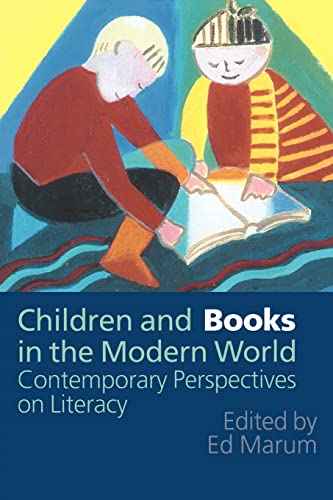 Stock image for Children And Books In The Modern World: Contemporary Perspectives On Literacy for sale by Chiron Media