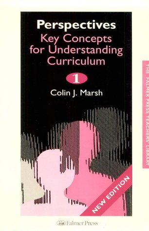 Imagen de archivo de Key Concepts for Understanding the Curriculum: Perspectives Vol 1 (Falmer Press Teachers' Library) a la venta por medimops