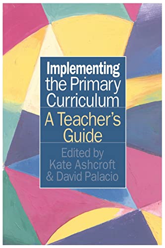 9780750705936: Implementing the Primary Curriculum: A Teacher's Guide