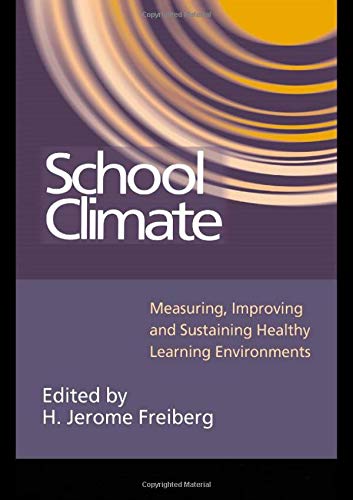 Stock image for School Climate Measuring, Improving and Sustaining Healthy Learning Environments for sale by Last Exit Books