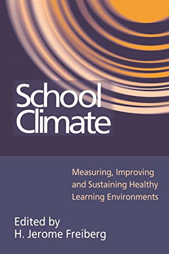 Beispielbild fr School Climate : Measuring, Improving and Sustaining Healthy Learning Environments zum Verkauf von Blackwell's