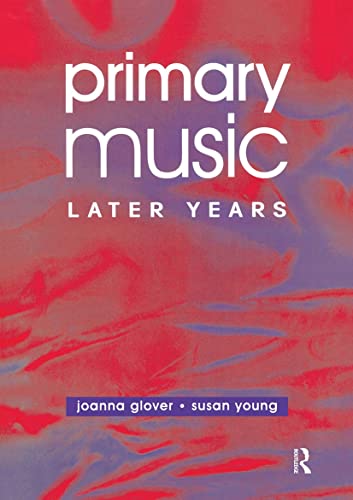 Stock image for Primary Music: Later Years for sale by Lucky's Textbooks