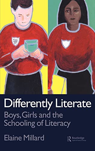 9780750706605: Differently Literate: Boys, Girls and the Schooling of Literacy