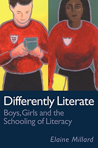 9780750706612: Differently Literate: Boys, Girls and the Schooling of Literacy