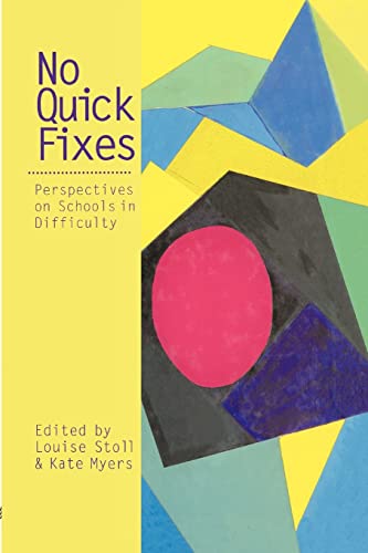 Stock image for No Quick Fixes: Schools in Difficulty for sale by Orbiting Books