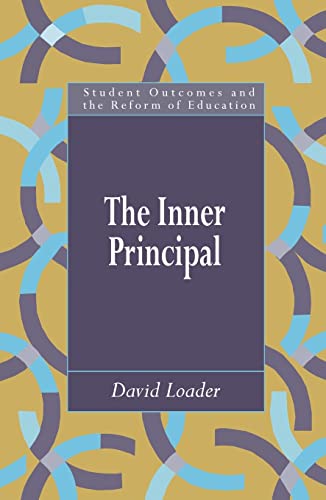 Beispielbild fr The Inner Principal: 3 (Qualitative Studies Series) zum Verkauf von WorldofBooks
