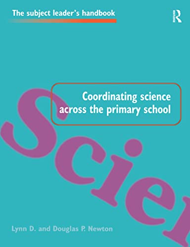 9780750706889: Coordinating Science Across the Primary School (Subject Leaders' Handbooks)