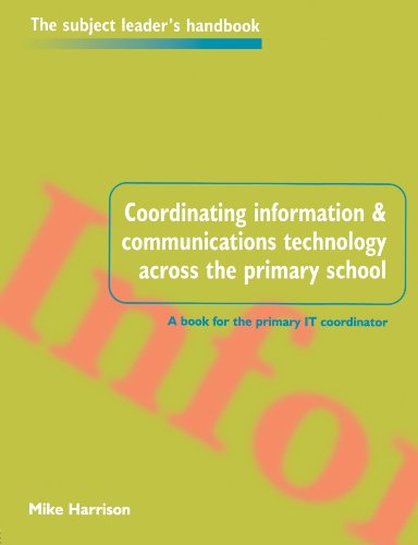 Imagen de archivo de Coordinating Information and Communications Technology Across the Primary School a la venta por Blackwell's