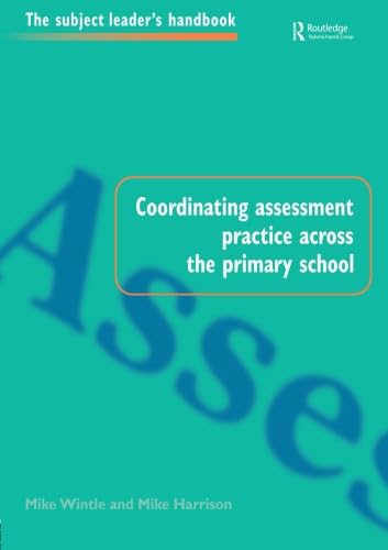 Imagen de archivo de Coordinating assessment practice across the primary school a la venta por Academybookshop