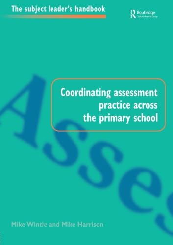 Stock image for Coordinating assessment practice across the primary school for sale by Academybookshop