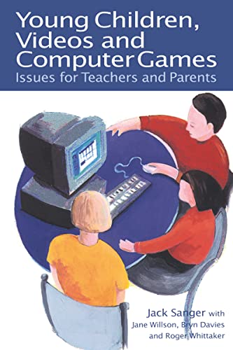Beispielbild fr Young Children, Videos and Computer Games : Issues for Teachers and Parents zum Verkauf von Better World Books
