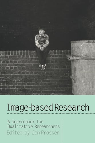 9780750707060: Image-Based Research: A Sourcebook for Qualitative Researchers