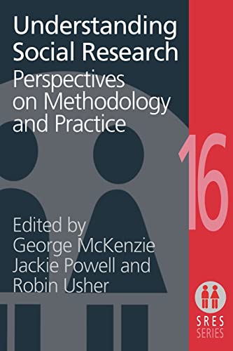 Imagen de archivo de Understanding Social Research : Perspectives on Methodology and Practice a la venta por Better World Books Ltd