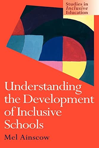 Imagen de archivo de Understanding the Development of Inclusive Schools (Studies in Inclusive Schools) a la venta por Chiron Media