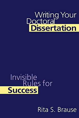 Stock image for Writing Your Doctoral Dissertation: Invisible Rules for Success for sale by Chiron Media