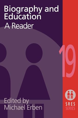 Beispielbild fr Biography and Education: A Reader: 19 (Social Research and Educational Studies) zum Verkauf von WorldofBooks