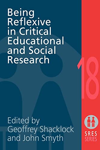 Imagen de archivo de Being Reflexive in Critical and Social Educational Research (Social Research and Educational Studies Series) a la venta por Richard J Barbrick