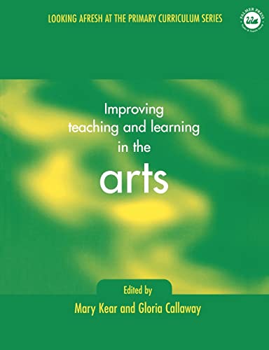 Imagen de archivo de Improving Teaching and Learning in the Arts a la venta por Blackwell's