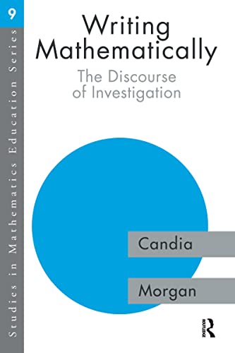 Beispielbild fr Writing Mathematically: The Discourse of 'Investigation' (Studies in Mathematics Education Series) zum Verkauf von WorldofBooks