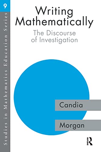 Imagen de archivo de Writing Mathematically: The Discourse of 'Investigation' (Studies in Mathematics Education Series) a la venta por WorldofBooks