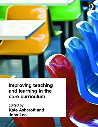 9780750708135: Improving Teaching and Learning In the Core Curriculum (Developing Primary Practice Series)